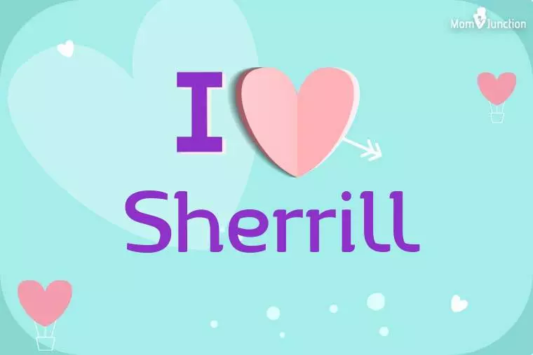 I Love Sherrill Wallpaper