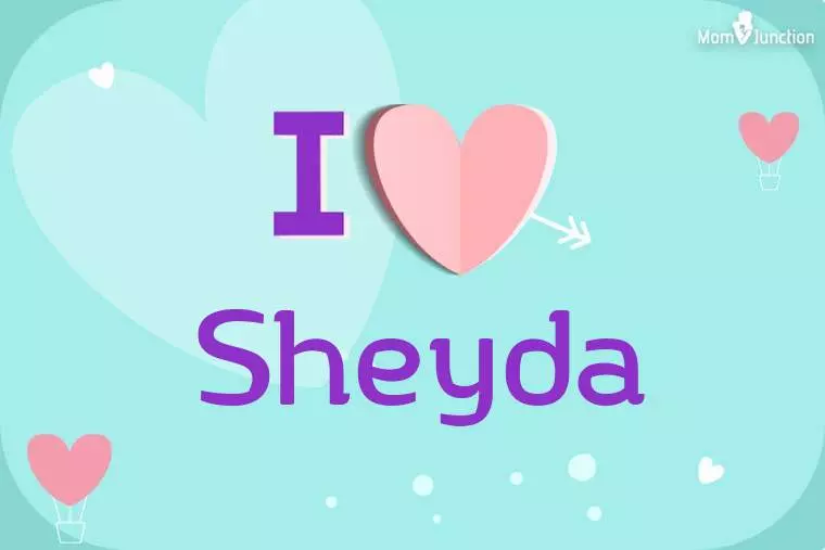 I Love Sheyda Wallpaper