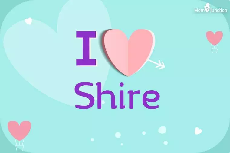 I Love Shire Wallpaper