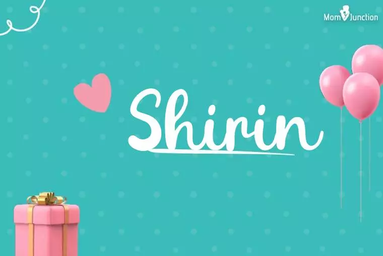 Shirin Birthday Wallpaper