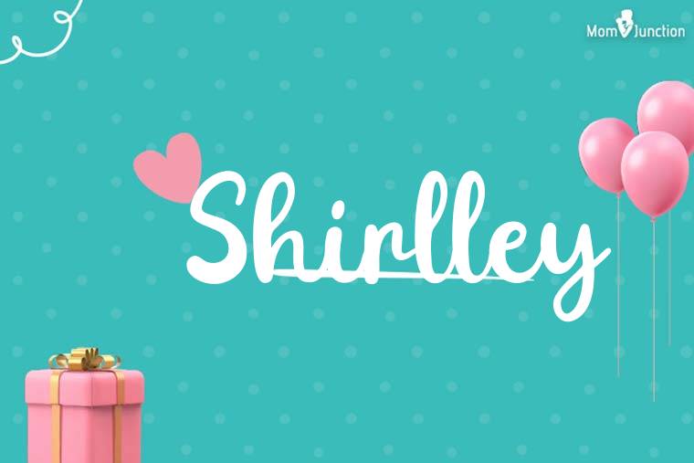 Shirlley Birthday Wallpaper