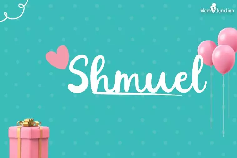 Shmuel Birthday Wallpaper