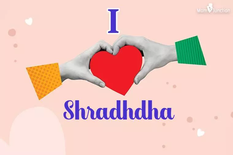 I Love Shradhdha Wallpaper