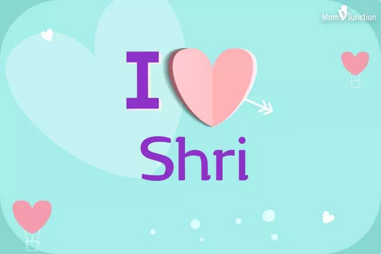 I Love Shri Wallpaper