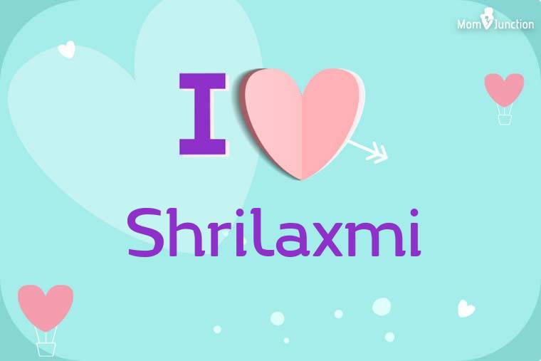 I Love Shrilaxmi Wallpaper