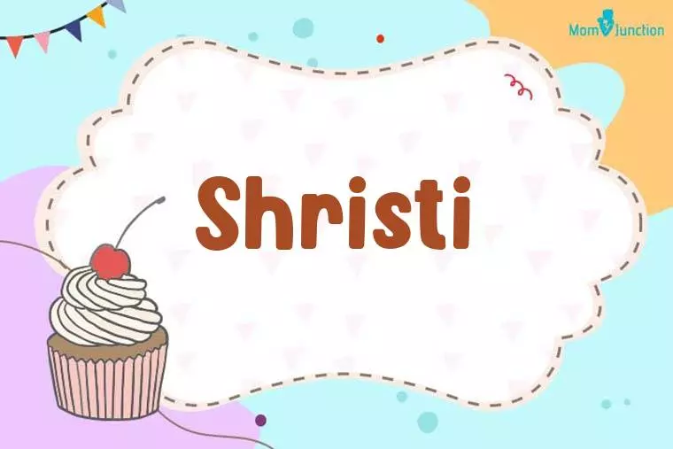 Shristi Birthday Wallpaper