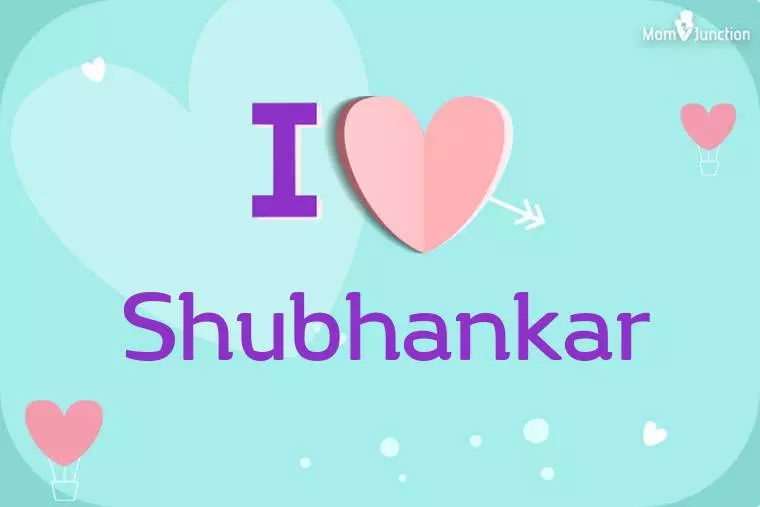 I Love Shubhankar Wallpaper