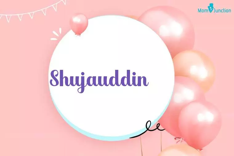 Shujauddin Birthday Wallpaper