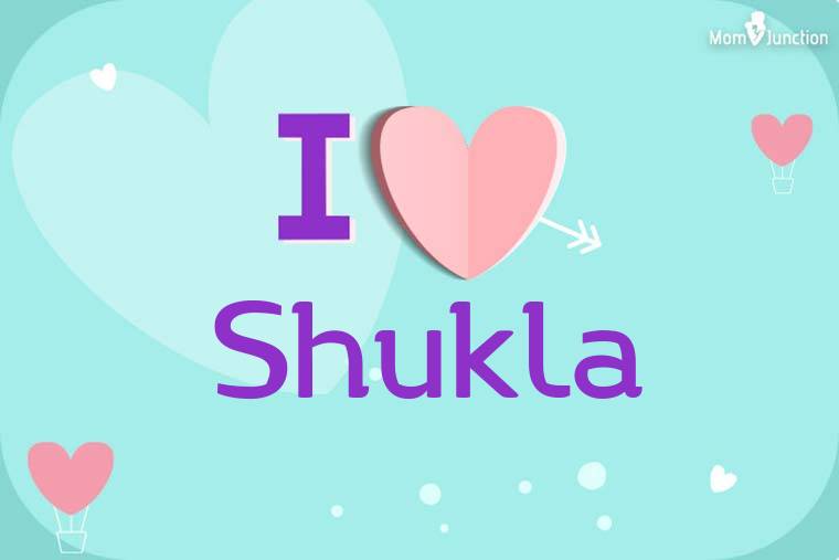 I Love Shukla Wallpaper