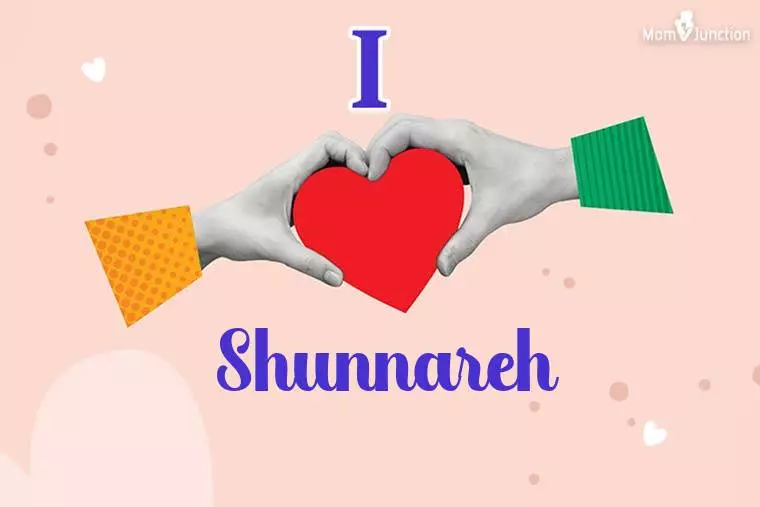 I Love Shunnareh Wallpaper