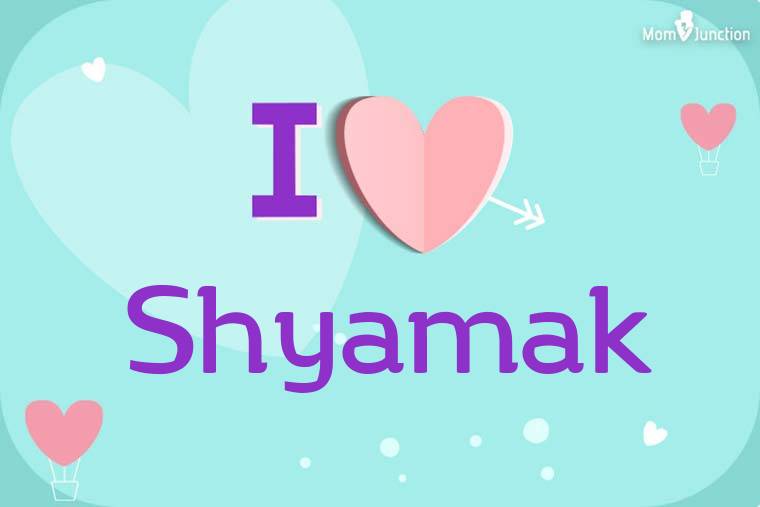 I Love Shyamak Wallpaper