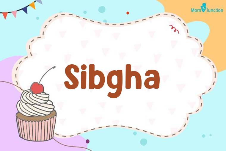 Sibgha Birthday Wallpaper