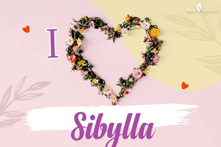 I Love Sibylla Wallpaper