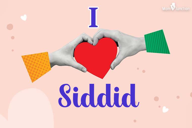 I Love Siddid Wallpaper
