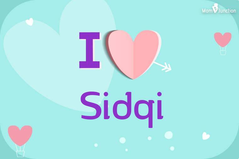I Love Sidqi Wallpaper