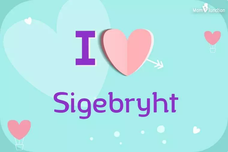 I Love Sigebryht Wallpaper