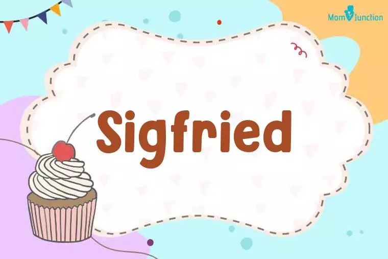 Sigfried Birthday Wallpaper