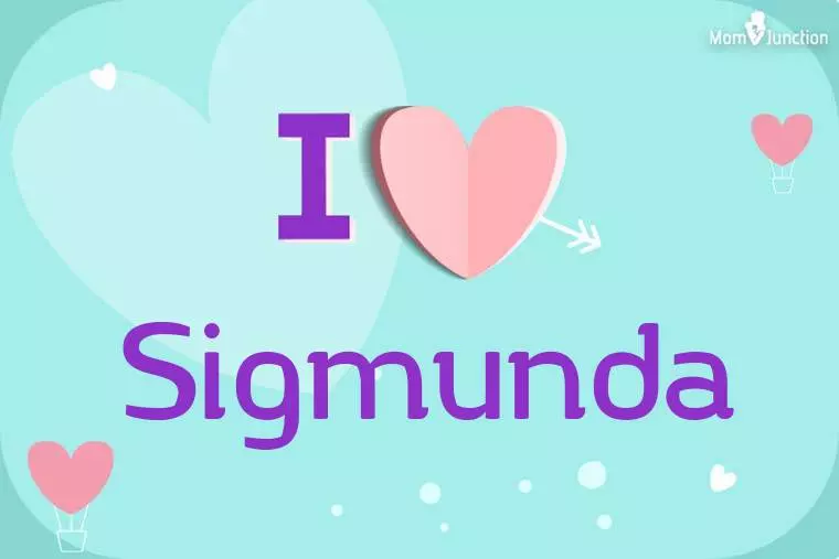 I Love Sigmunda Wallpaper