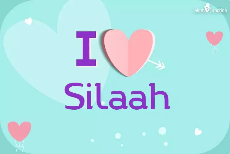 I Love Silaah Wallpaper