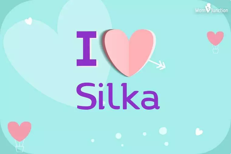 I Love Silka Wallpaper