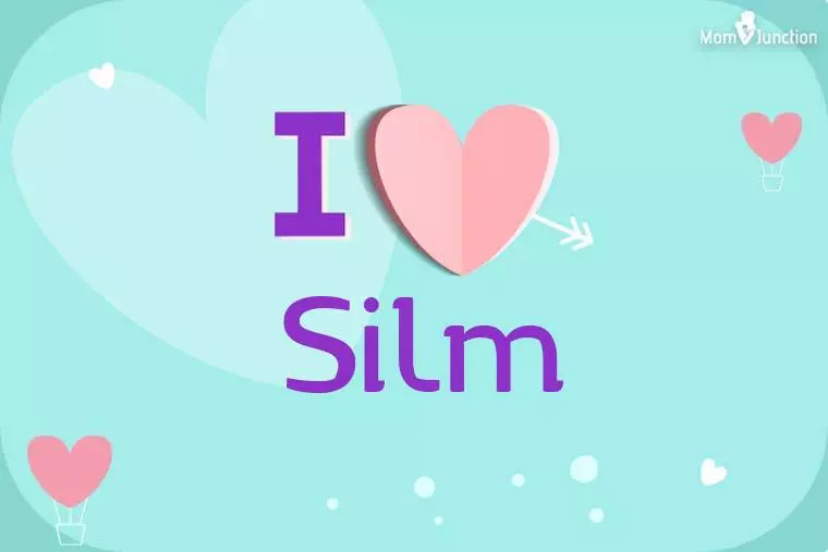 I Love Silm Wallpaper