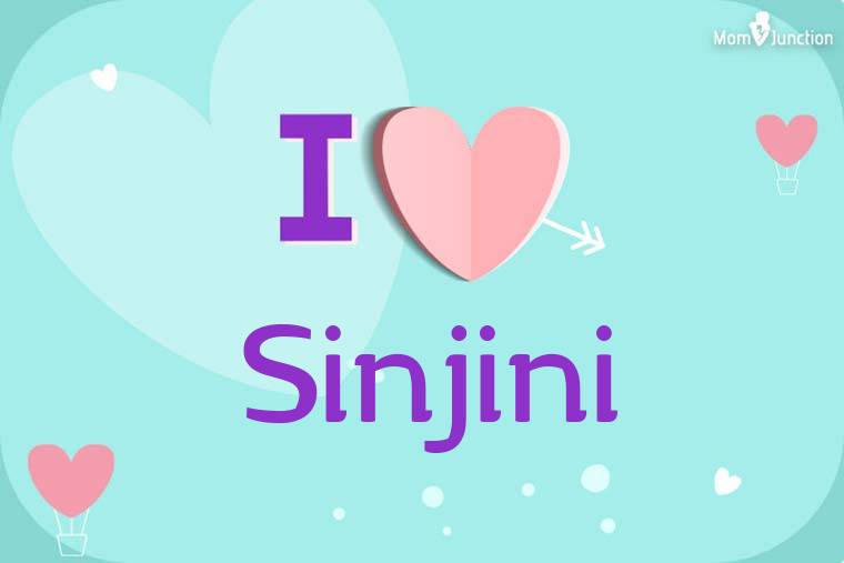 I Love Sinjini Wallpaper