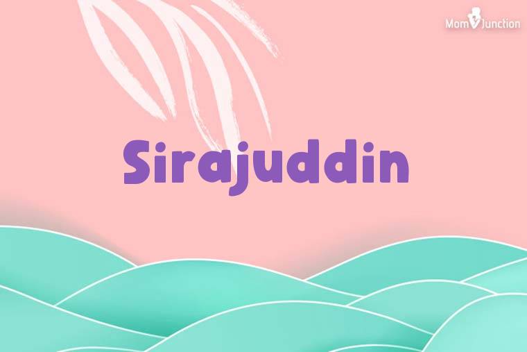 Sirajuddin Stylish Wallpaper