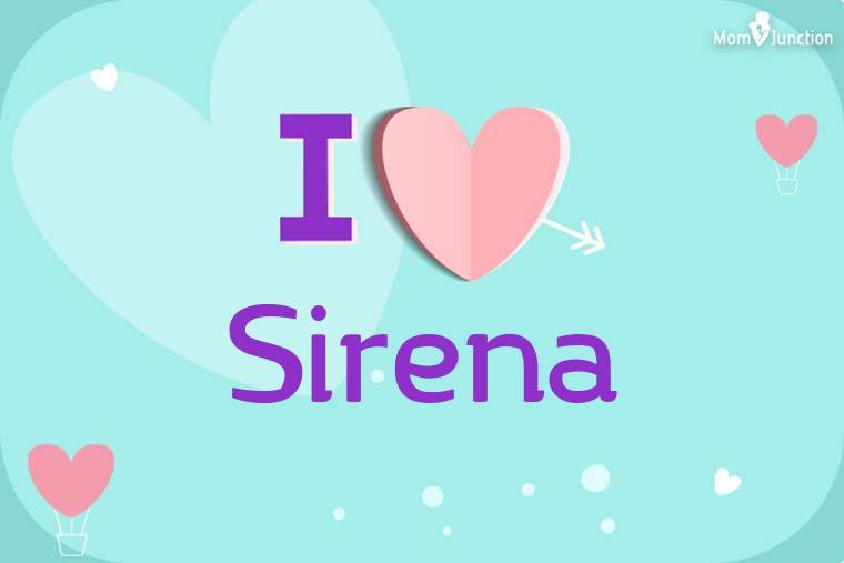 I Love Sirena Wallpaper