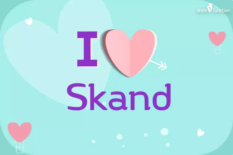 I Love Skand Wallpaper