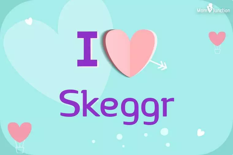 I Love Skeggr Wallpaper