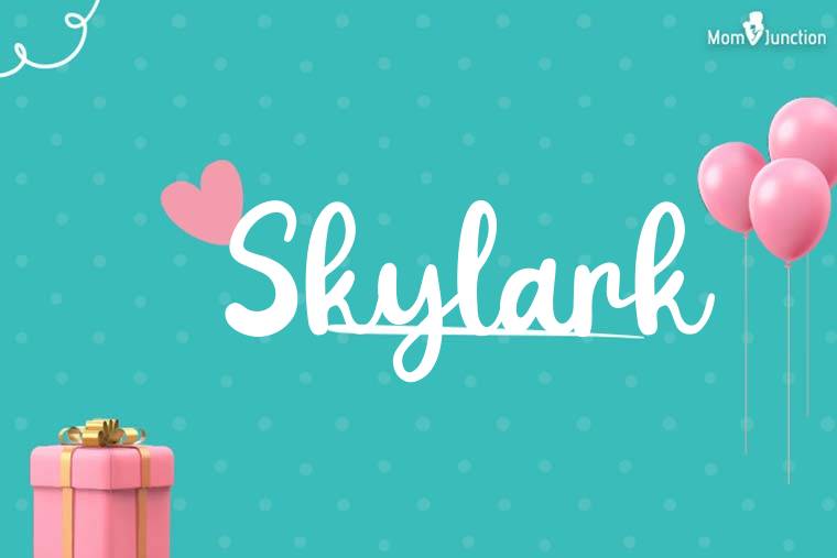 Skylark Birthday Wallpaper