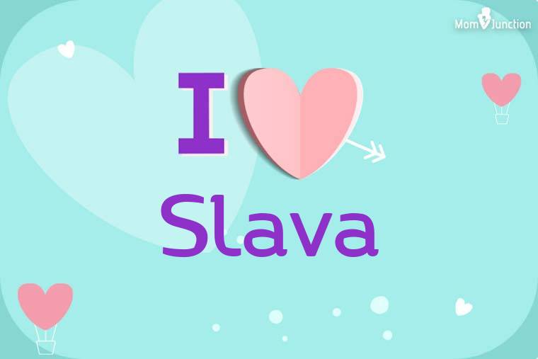 I Love Slava Wallpaper