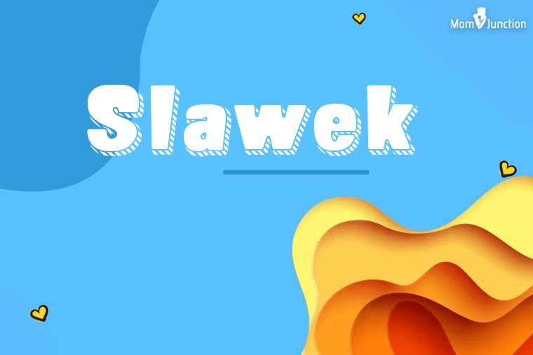 Slawek 3D Wallpaper