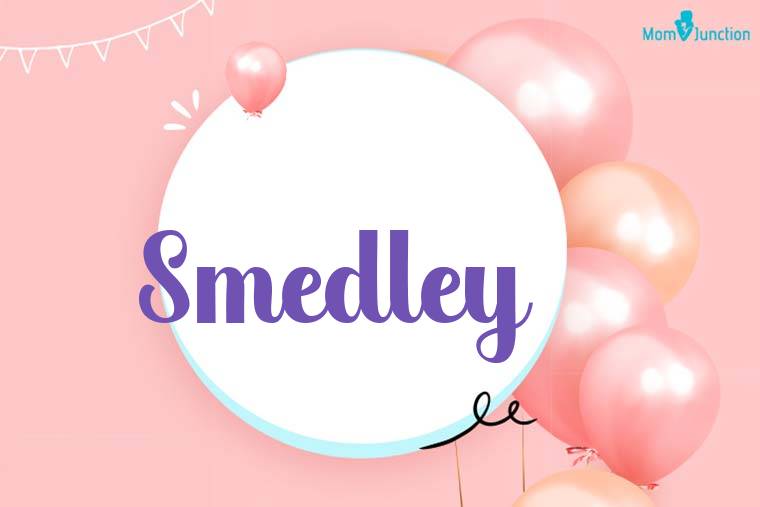 Smedley Birthday Wallpaper