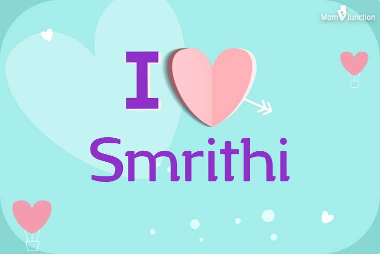 I Love Smrithi Wallpaper