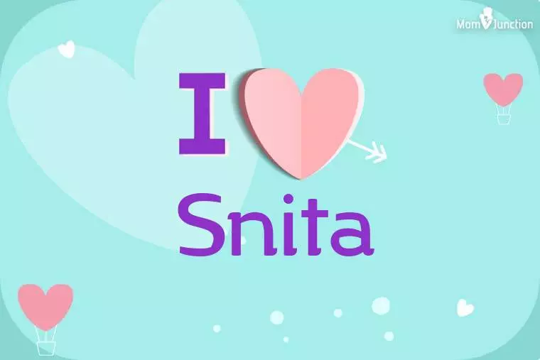 I Love Snita Wallpaper