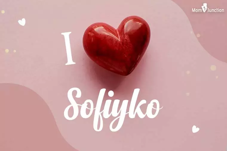 I Love Sofiyko Wallpaper