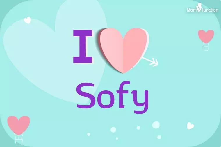 I Love Sofy Wallpaper