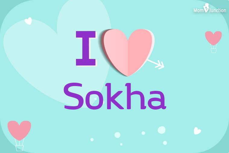 I Love Sokha Wallpaper