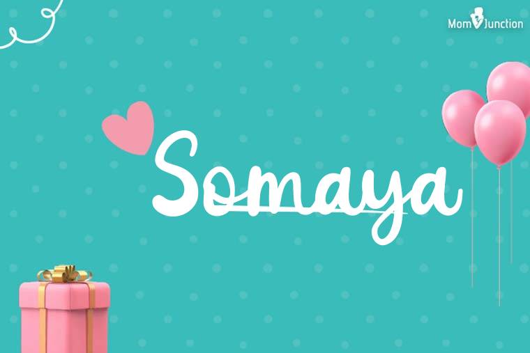 Somaya Birthday Wallpaper