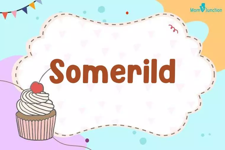 Somerild Birthday Wallpaper