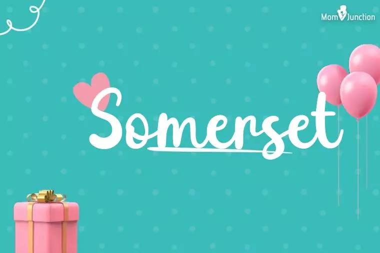 Somerset Birthday Wallpaper