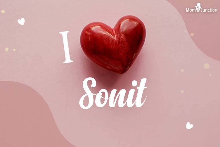 I Love Sonit Wallpaper