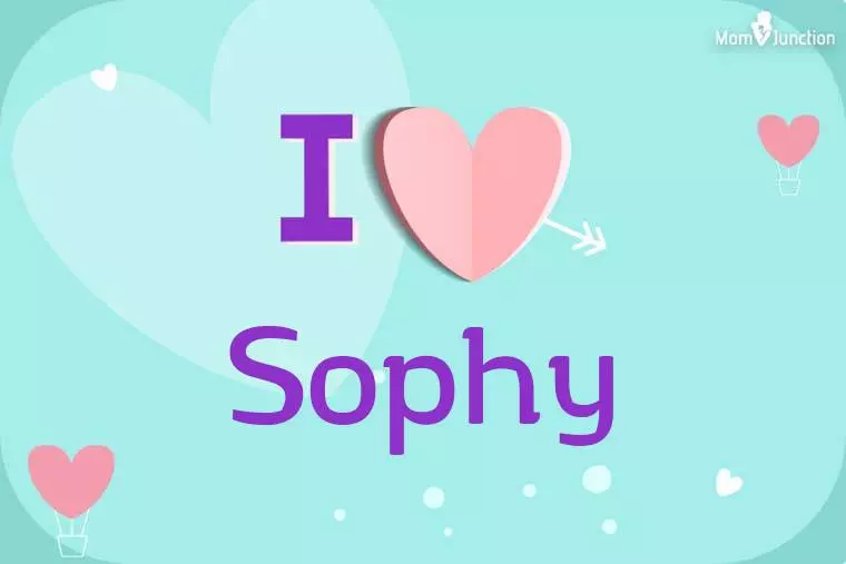 I Love Sophy Wallpaper