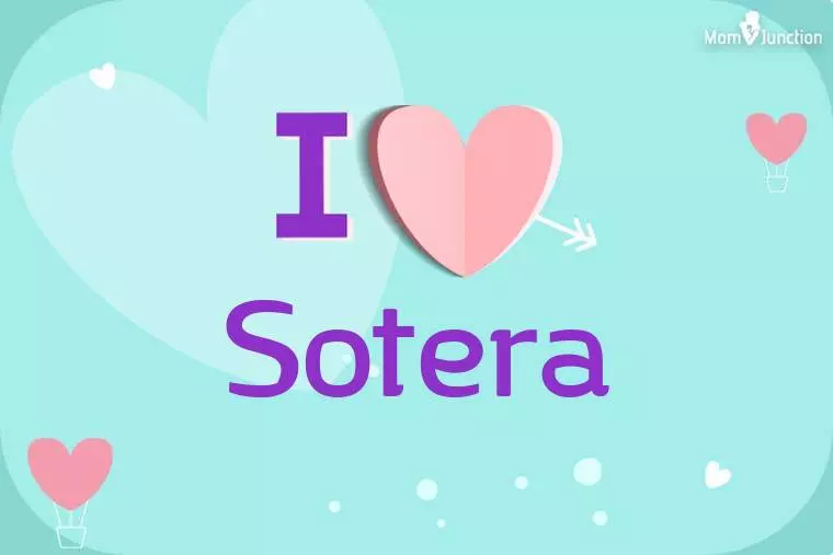 I Love Sotera Wallpaper