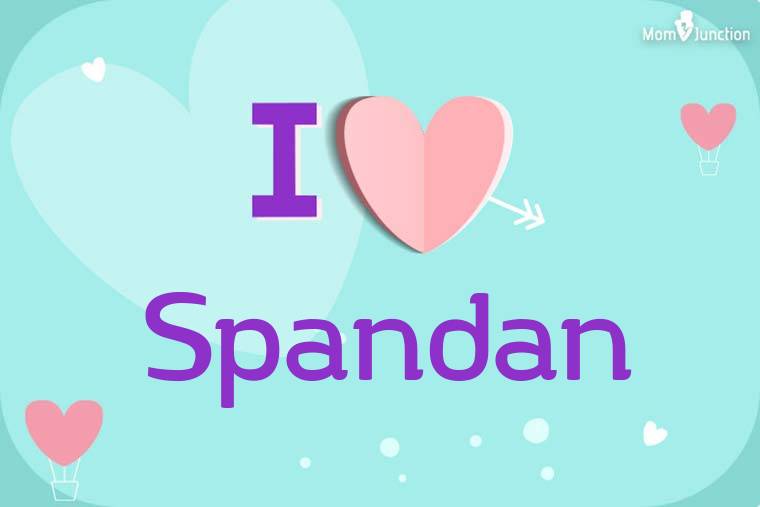 I Love Spandan Wallpaper