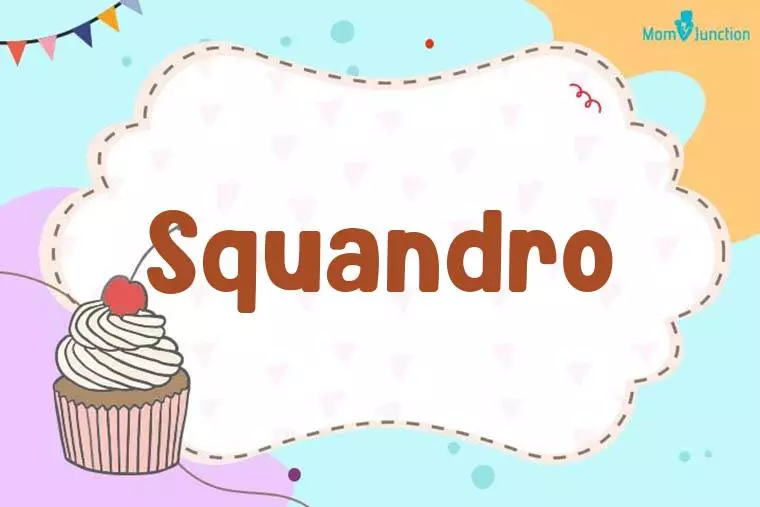 Squandro Birthday Wallpaper