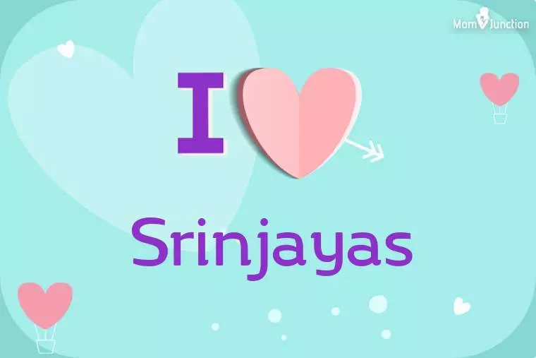 I Love Srinjayas Wallpaper