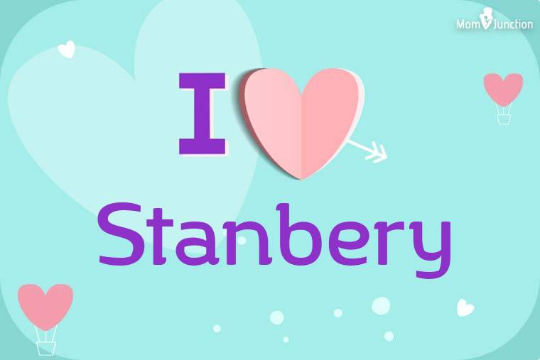 I Love Stanbery Wallpaper