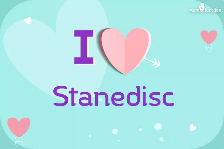 I Love Stanedisc Wallpaper